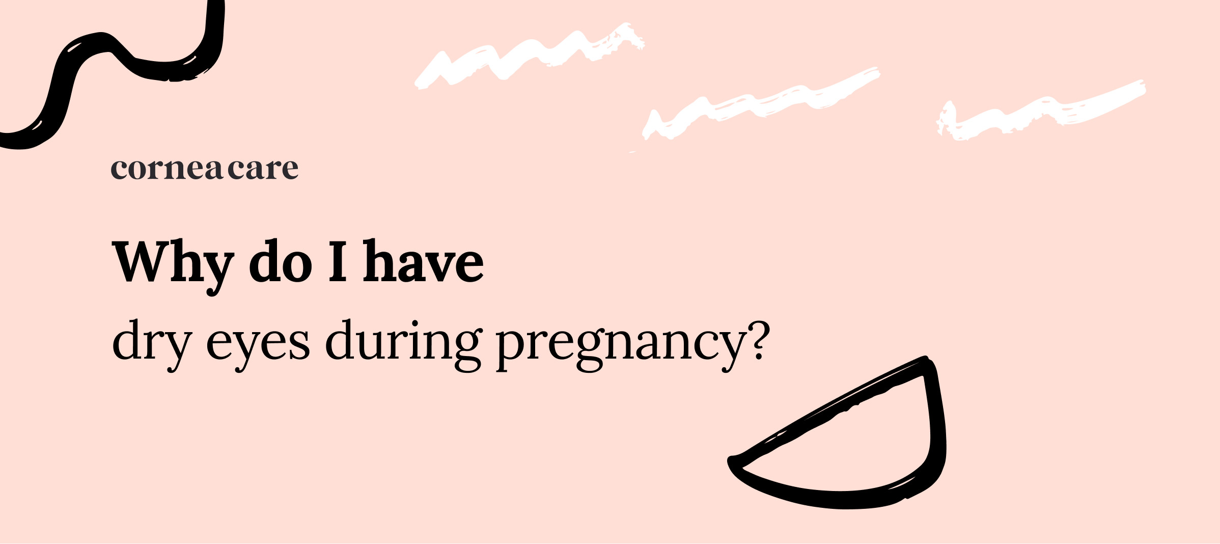 Are dry eyes during pregnancy normal?