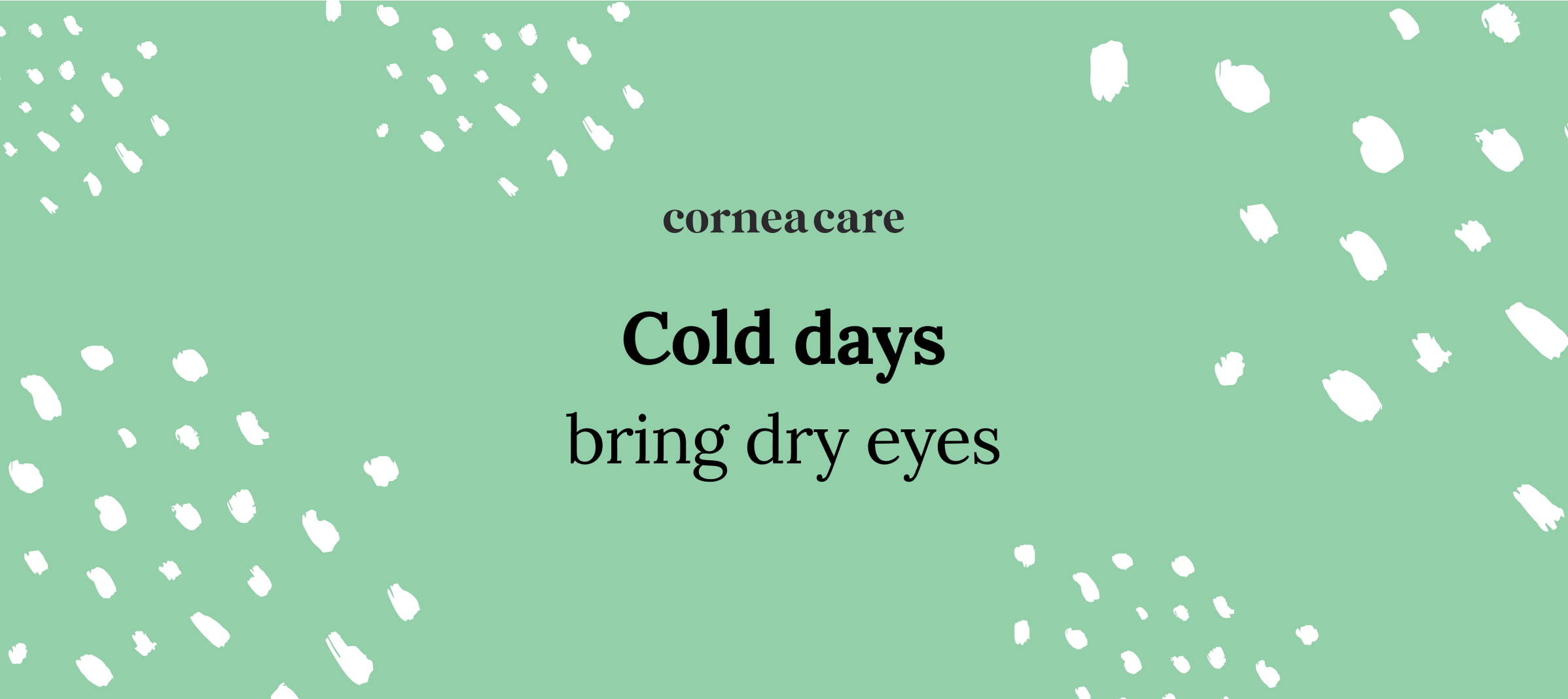 How to manage dry eyes in the winter