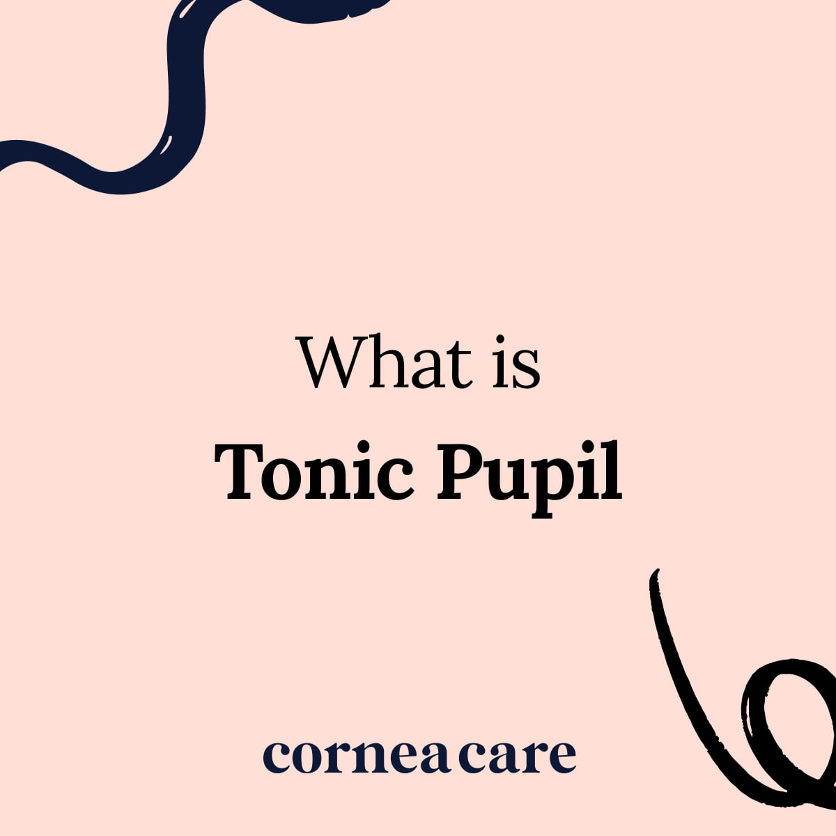 Tonic Pupil CorneaCare