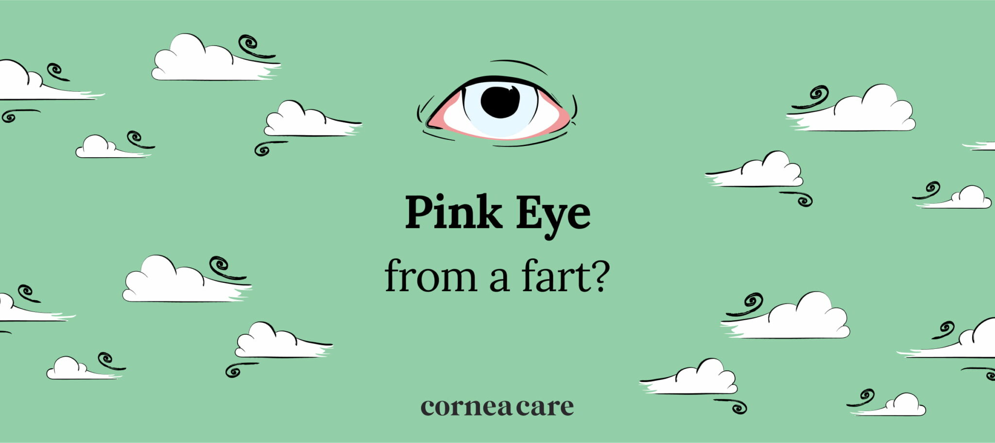 can-you-get-pink-eye-from-a-fart-corneacare