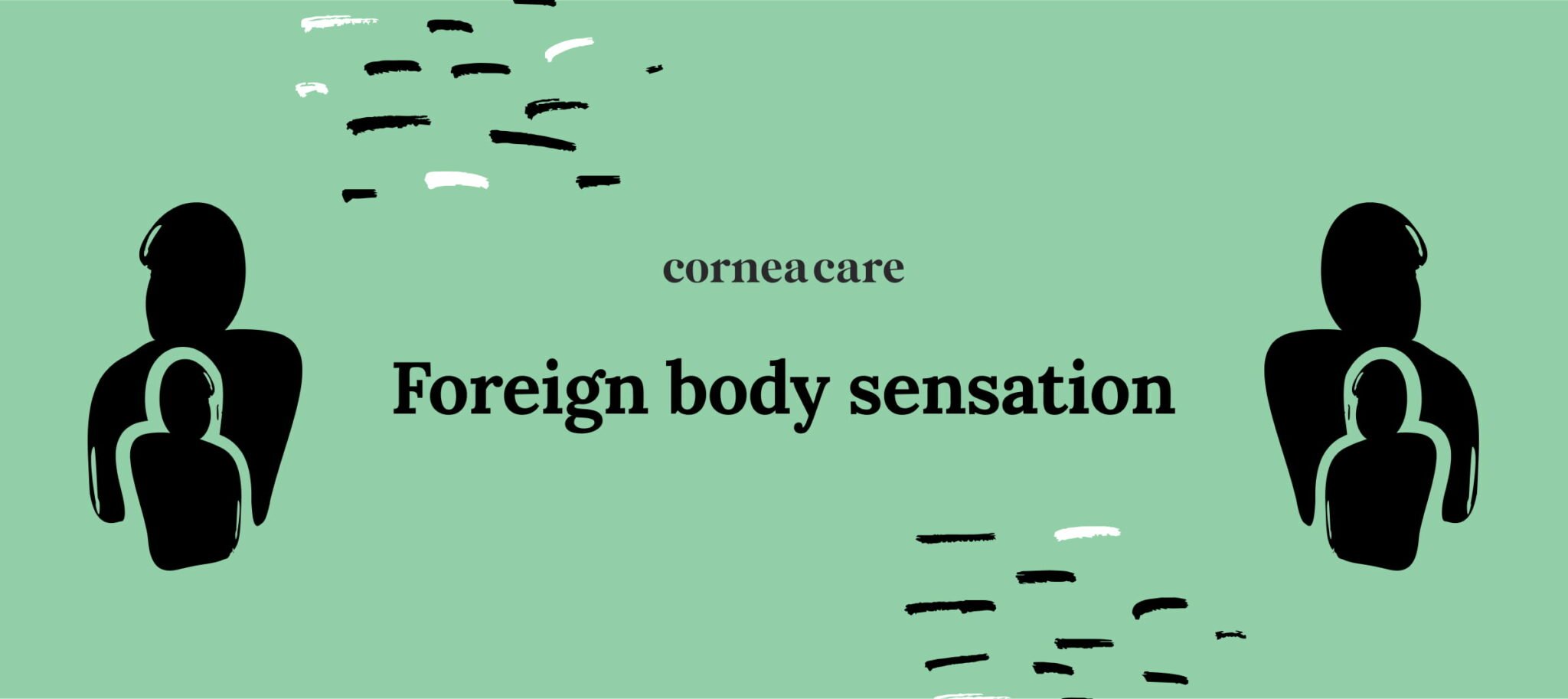 Feels Like Something in My Eye CorneaCare