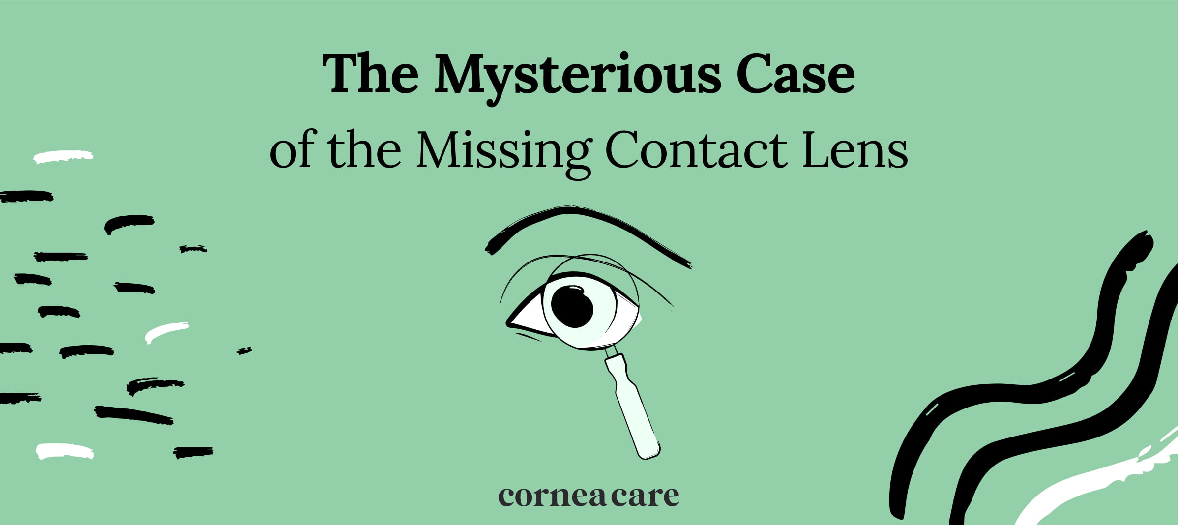 How to Tell if a Contact Lens is Still in Your Eye - CorneaCare